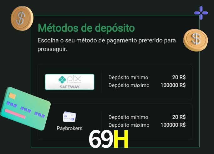 O cassino 69H oferece uma grande variedade de métodos de pagamento